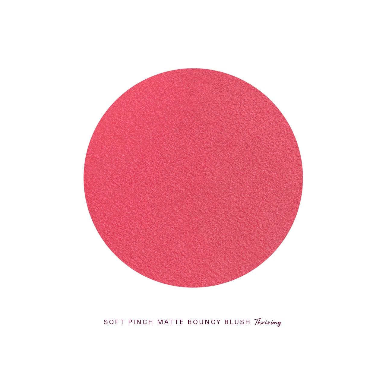 Soft Pinch Matte Bouncy Blush/ Thriving - Rare Beauty by Selena Gomez.